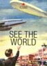 See the World