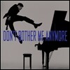 전용준 - Don't Bother Me Anymore