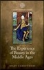 The Experience of Beauty in the Middle Ages