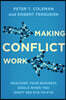 Making Conflict Work