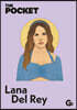 The Pocket Lana del Rey