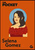 The Pocket Selena Gomez