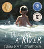 I Talk Like a River