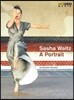 샤샤 발츠 포트레이트 다큐멘터리 (Sasha Waltz A Portrait)