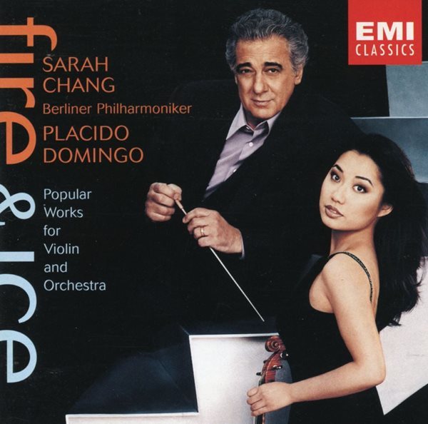 사라 장,플라시도 도밍고 - Sarah Chang,Placido Domingo - Fire And Ice