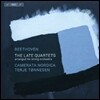 Camerata Nordica 베토벤: 후기 현악 사중주 (Beethoven: The Late String Quartets)