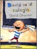 David Va Al Colegio / David Goes to School