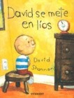 David se mete en lios / David Gets in Trouble