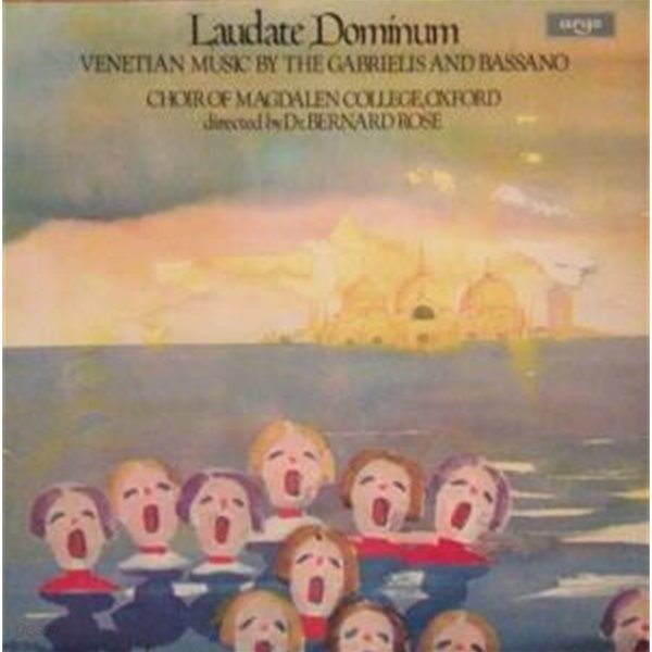 [수입][LP] Choir Of Magdalen College, Oxford, Dr. Bernard Rose - Laudate Dominum (Venetian Music By Th