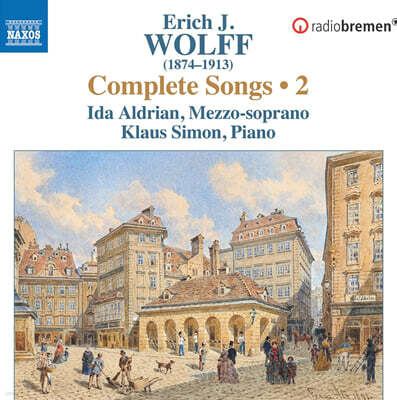볼프: 가곡 전곡 2집 (Wolff: Complete Songs 2)