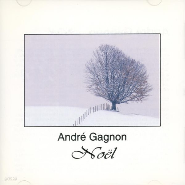 앙드레 가뇽 (Andre Gagnon) - Noel