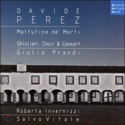 Ghislieri Choir & Consort 다비데 페레스: 죽인자를 위한 아침 기도 (Davide Perez: Mattutino dei morti)