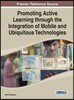 Promoting Active Learning through the Integration of Mobile and Ubiquitous Technologies
