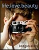Life. Love. Beauty.