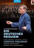 Christian Thielemann 브람스: '독일 레퀴엠' (Brahms: Ein Deutsches Requiem)