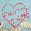 Phoenix (피닉스) - Ti Amo [LP]