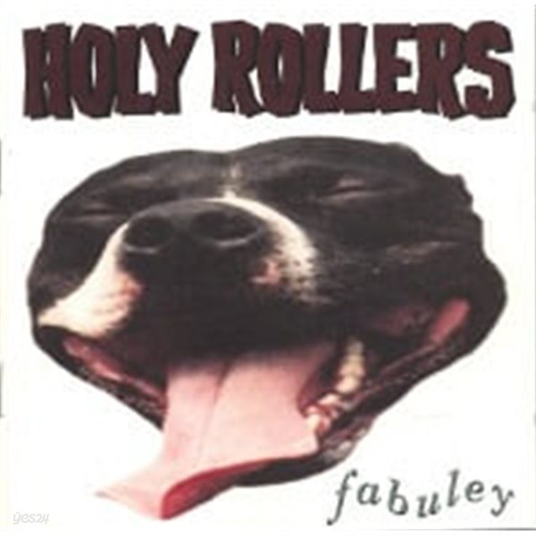 Holy Rollers / Fabuley (수입)