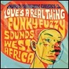 World Psychedelic Classics 3:Love's A Real Thing