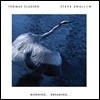 Thomas Clausen, Steve Swallow - Morning... Dreaming...