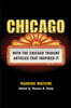 Chicago: With the Chicago Tribune Articles That Inspired It