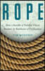 Rope: How a Bundle of Twisted Fibers Became the Backbone of Civilization