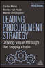 Leading Procurement Strategy: Driving Value Through the Supply Chain