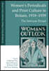 Women's Periodicals and Print Culture in Britain, 1918-1939: The Interwar Period