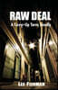 Raw Deal: A Cover-Up Turns Deadly