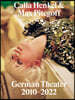 Calla Henkel & Max Pitegoff: German Theater 2010-2022