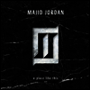 Majid Jordan - A Place Like This (10th Anniversary Edition)(EP)(Limited Edition)(LP)