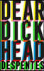 Dear Dickhead