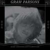 Gram Parson (그램 팔슨) - Alternate Takes From GP And Grevious Angel [2LP]