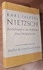 Nietzsche. Einfuhrung in Das Verstandnis Seines Philosophierens
