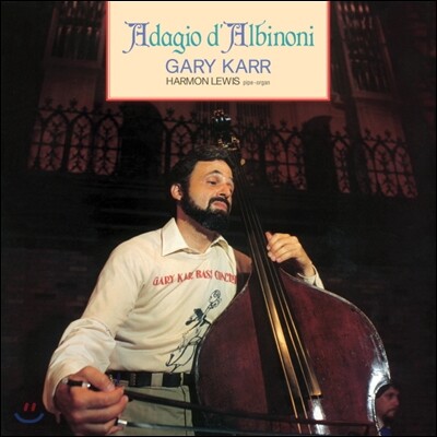 Gary Karr 알비노니: 아다지오 (Albinoni: Adagio) 게리 카