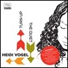 Heidi Vogel - Turn Up The Quiet