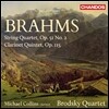 Brodsky Quartet / Michael Collins 브람스: 현악 사중주, 클라리넷 오중주 (Brahms: String Quartet in A minor, Op. 51 No. 2, Clarinet Quintet)