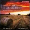 Paul & Huw Watkins 영국의 첼로와 피아노를 위한 작품 3집 (British Works for Cello and Piano, Vol. 3)