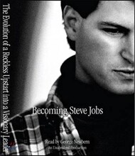 Becoming Steve Jobs
