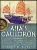 Asia's Cauldron