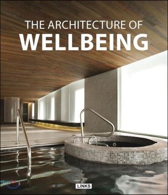 The Architecture of Wellbeing