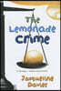 The Lemonade Crime