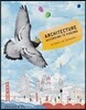 Architecture According to Pigeons