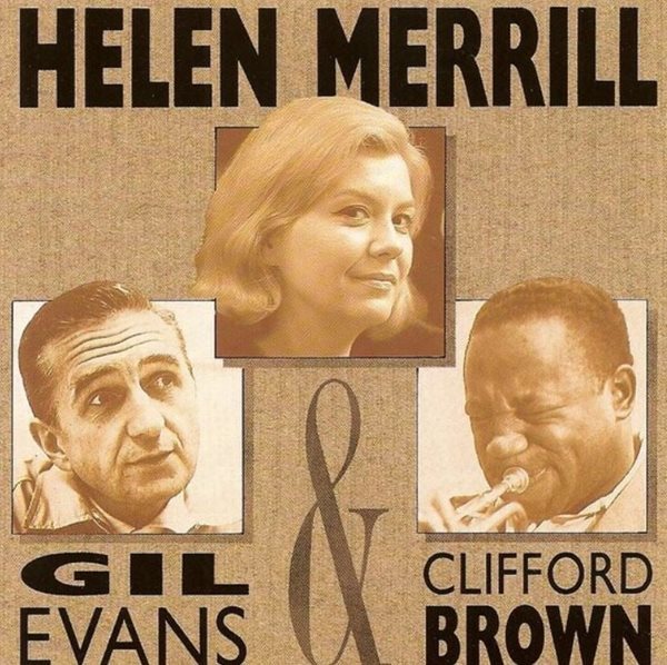 헬렌 메릴,길 에반스,클리포드 브라운 - Helen Merrill With Clifford Brown &amp; Gil Evans [E.U발매]