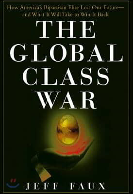 The Global Class War