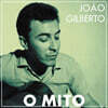 Joao Gilberto (주앙 질베르토) - O Mito [LP]