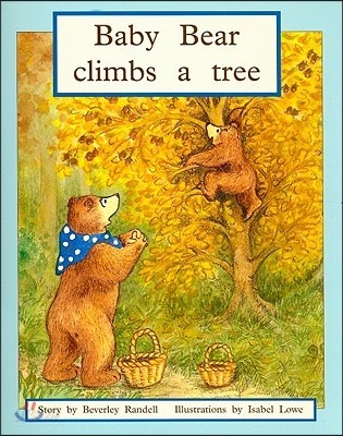 Baby Bear Climbs a Tree: Individual Student Edition Blue (Levels 9-11)