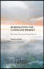 Representing the Landscape Project: The Creative Process and Design Education