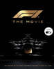 F1 the Movie: The Making of the Most Authentic Racing Film of All Time