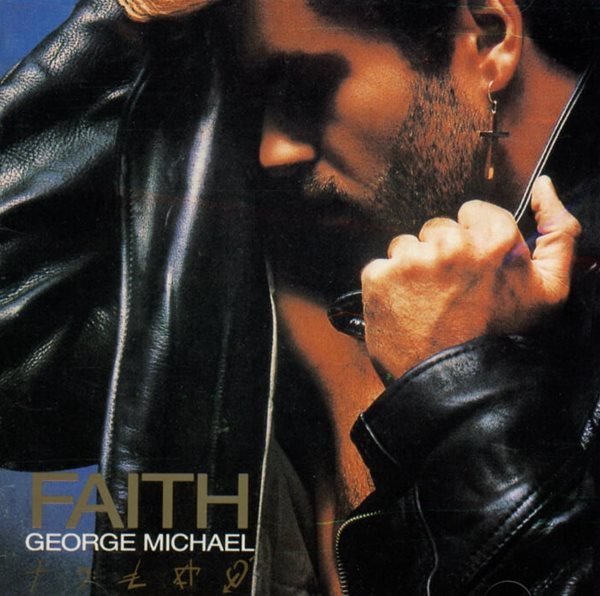 조지 마이클 (George Michael) - Faith