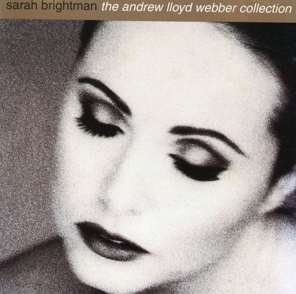 사라 브라이트만 - Sarah Brightman - The Andrew Lloyd Webber Collection